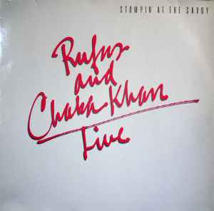 Rufus & Chaka Khan - Stompin' At The Savoy album cover