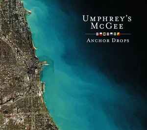 Anchor Drops - Umphrey's Mcgee