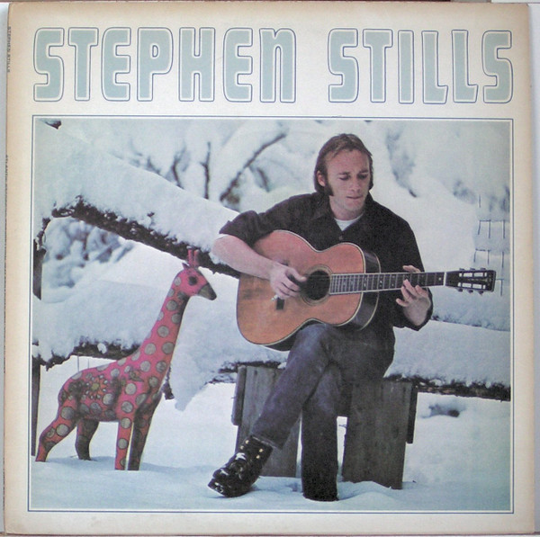 Stephen Stills (1970, SO - Sonic Pressing, Vinyl) - Discogs