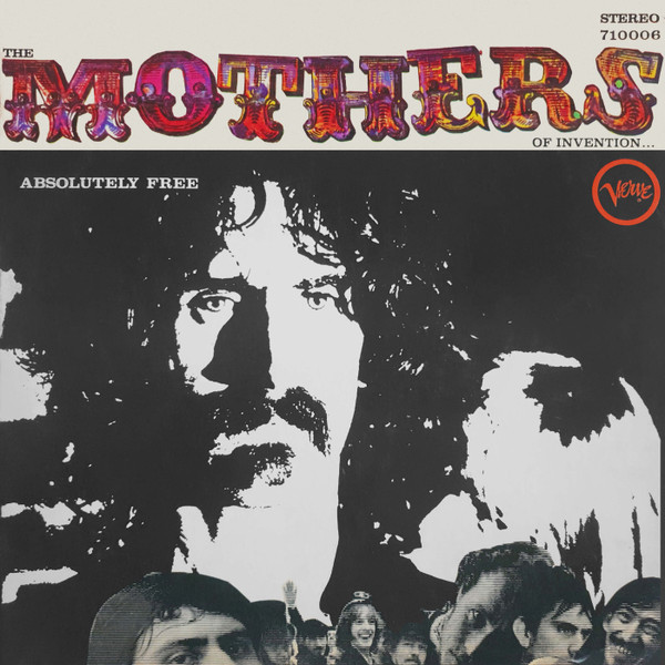 Frank Zappa / The Mothers Of Invention – Absolutely Free (CD) - Discogs