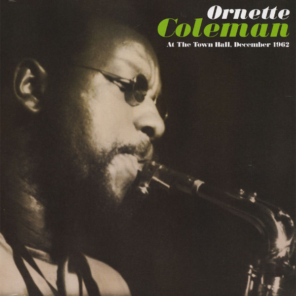 Ornette Coleman - Town Hall • 1962 | Releases | Discogs