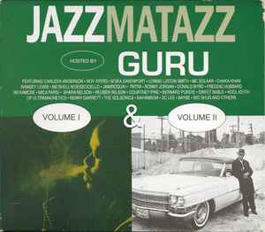 Guru – Jazzmatazz Volume I & Volume II (1996, CD) - Discogs