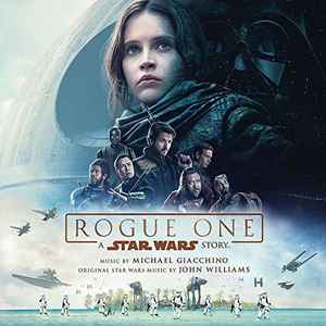 Rogue One (A Star Wars Story) - Michael Giacchino