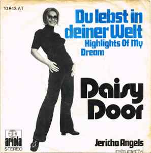 Du Lebst In Deiner Welt (Highlights Of My Dream) - Daisy Door