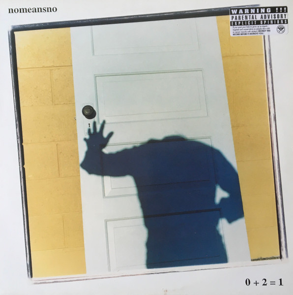 Nomeansno – 0 + 2 = 1 (1991, Burgundy Label, Vinyl) - Discogs