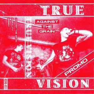 True Vision (2) - Against The Grain 7" Promo album cover