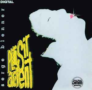 Serge Blenner - Plaisir Ardent album cover