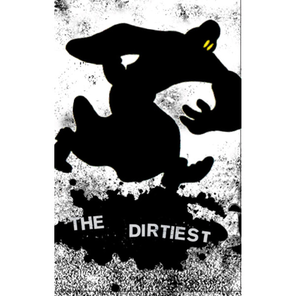 The Dirtiest