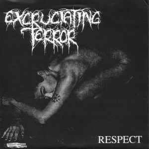 Respect / Stained - Excruciating Terror / Agathocles