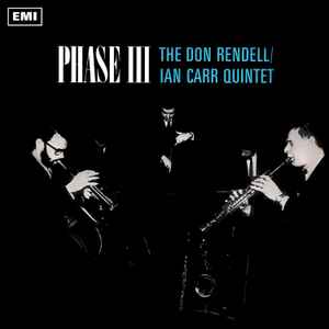 Phase III - The Don Rendell / Ian Carr Quintet