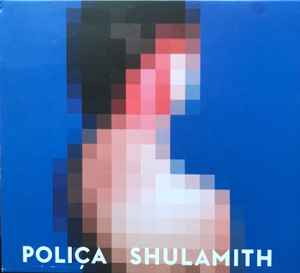 Poliça - Shulamith album cover