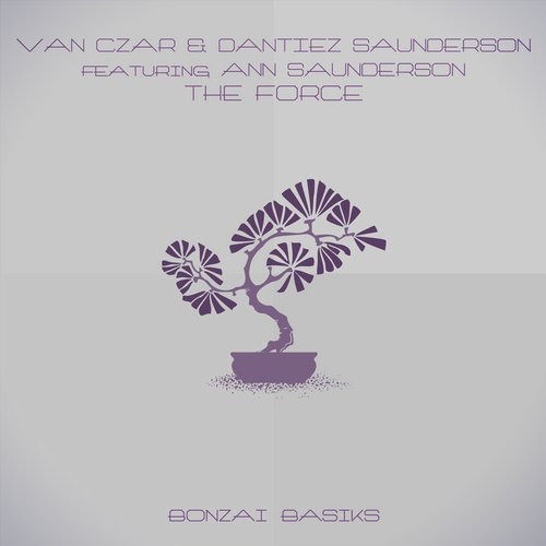 Album herunterladen Van Czar & Dantiez Saunderson Featuring Ann Saunderson - The Force