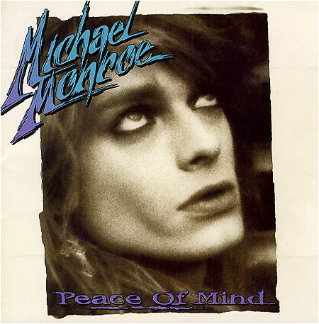 Michael Monroe – Peace Of Mind (1999, CD) - Discogs