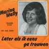 Marina Wally - Later Als Ik Eens Ga Trouwen