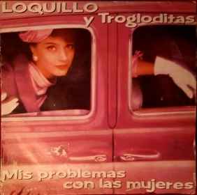 Delicioso País de origen Banquete Loquillo Y Trogloditas – Mis Problemas Con Las Mujeres (1987, Vinyl) -  Discogs