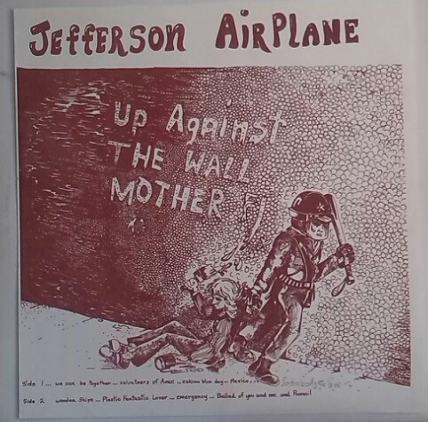 Jefferson Airplane – Up Against The Wall Mother F... (Vinyl) - Discogs