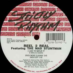 Reel 2 Real Featuring The Mad Stuntman - I Like To Move It