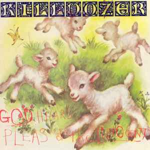 Killdozer - God Hears Pleas Of The Innocent Album-Cover