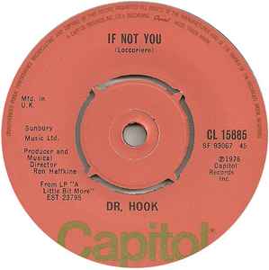 Dr. Hook - If Not You / Up On The Mountain