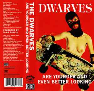 Dwarves – The Dwarves Are Younger And Even Better Looking (White 