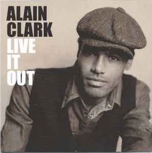 Live It Out - Alain Clark