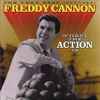 Freddy Cannon - Where The Action Is The Very Best 1964 -1981 album art