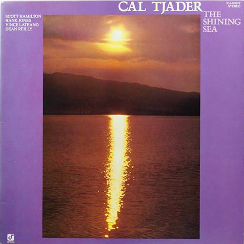 Cal Tjader – The Shining Sea (1981, Vinyl) - Discogs