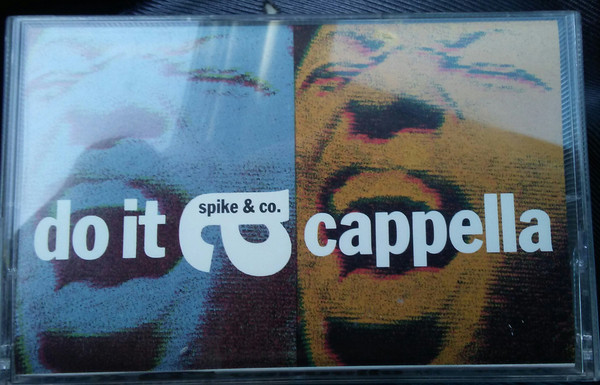 Spike & Co.: Do It A Cappella (Original Soundtrack Recording