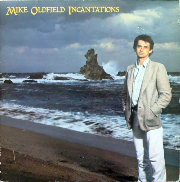 Mike Oldfield – Incantations (1978, Gatefold, CBS Aston Pressing