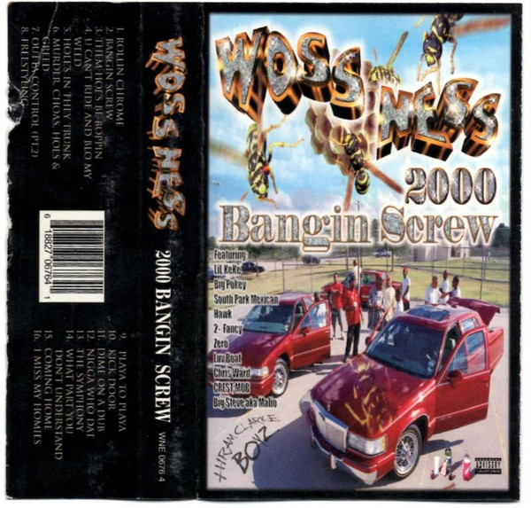 Woss Ness – 2000 Bangin Screw (2000, Cassette) - Discogs