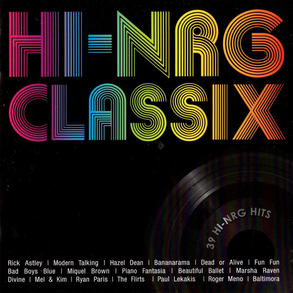 Hi-NRG Classix (2009, CD) - Discogs