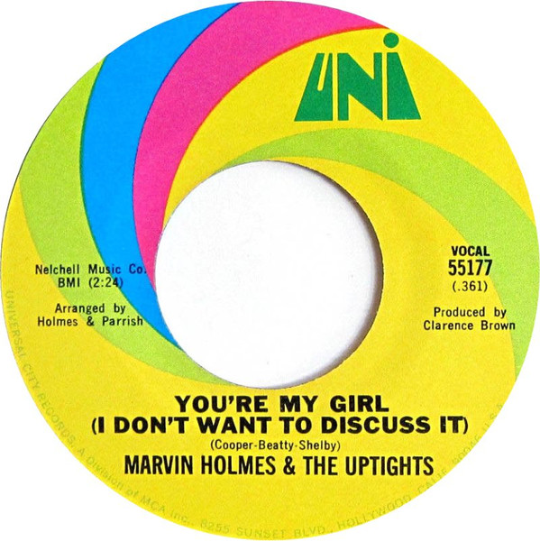 ladda ner album Marvin Holmes & The Uptights - Youre My Girl I Dont Want To Discuss It Do You Like It