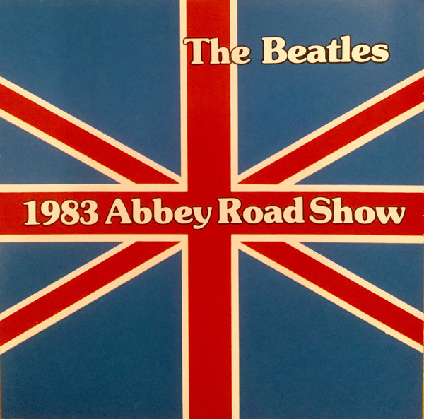 The Beatles – 1983 Abbey Road Show (CD) - Discogs