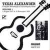 Texas Alexander - Complete Recordings In Chronological Order, Volume 1 -- 11 August 1927 To 15 November 1928