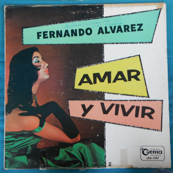 ladda ner album Fernando Alvarez - Amar Y Vivir