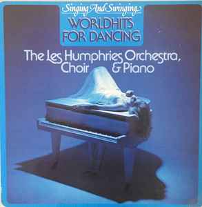 Orchester Les Humphries - Singing And Swinging - The Les Humphries Orchestra, Choir & Piano album cover