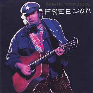 Freedom - Neil Young
