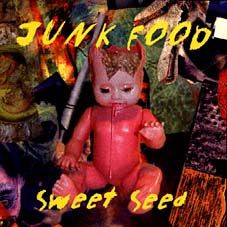 last ned album Junk Food - Sweet Seed