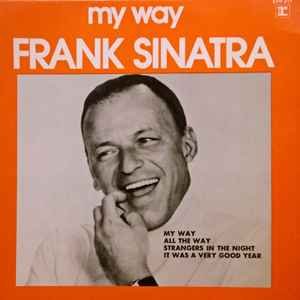Strangers in the Night / My Way by Frank Sinatra (Single; Reprise