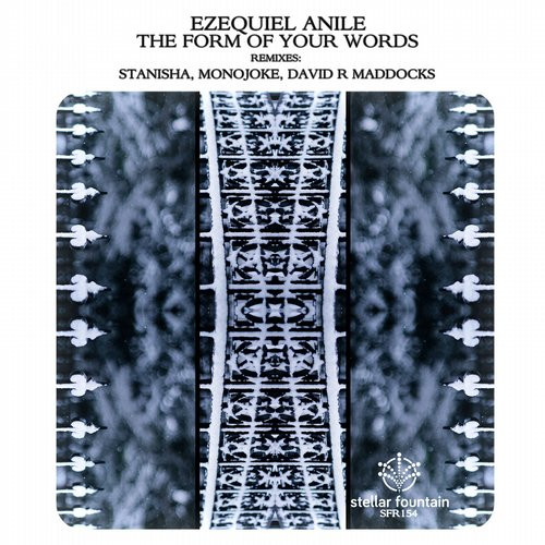 télécharger l'album Ezequiel Anile - The Form Of Your Words