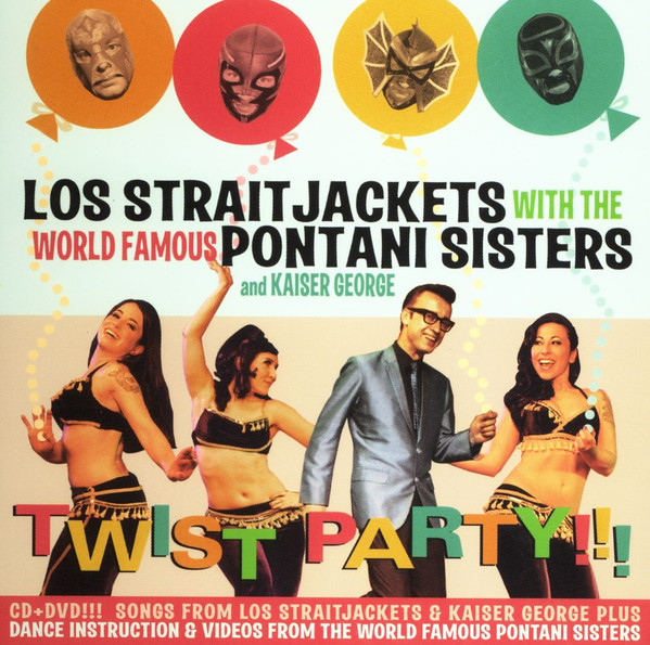 Los Straitjackets With The World Famous Pontani Sisters And Kaiser