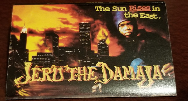 Jeru The Damaja - The Sun Rises In The East | Releases | Discogs