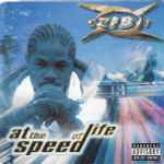 Xzibit – At The Speed Of Life (1996, CD) - Discogs