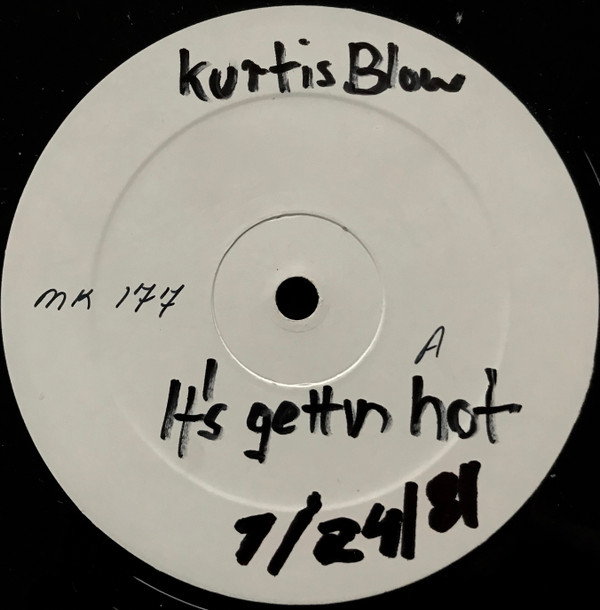 last ned album Kurtis Blow - Its Getting Hot Do The Do