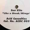 Son Kite - Like A Streak / Mirage