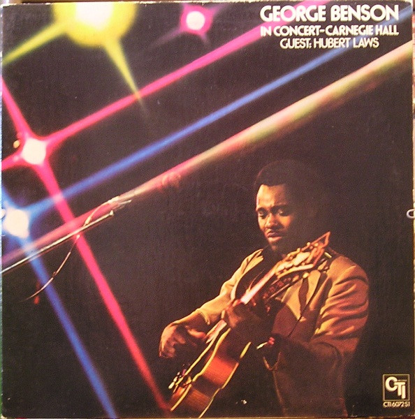 George Benson Guest Hubert Laws – In Concert - Carnegie Hall