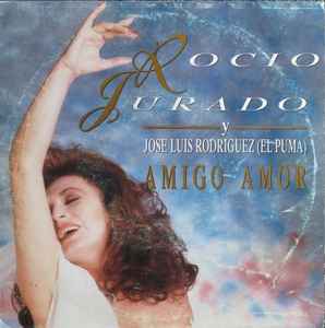Plano Ajustarse Estrecho Rocio Jurado Y Jose Luis Rodriguez (El Puma) – Amigo Amor (1993, Vinyl) -  Discogs