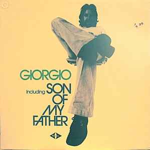 Giorgio – Giorgio - Including Son Of My Father (1972, Vinyl) - Discogs