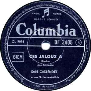 Pochette de l'album Sam Castendet Et Son Orchestre Antillais - Ces Jaloux A / Marie Des Îles