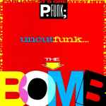 Cover of Uncut Funk - Greatest Hits - The Bomb, 1984, Vinyl